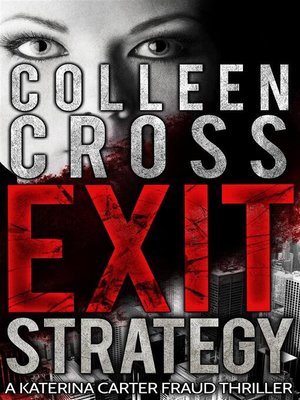 cover image of Exit Strategy--A Katerina Carter Fraud Legal Thriller